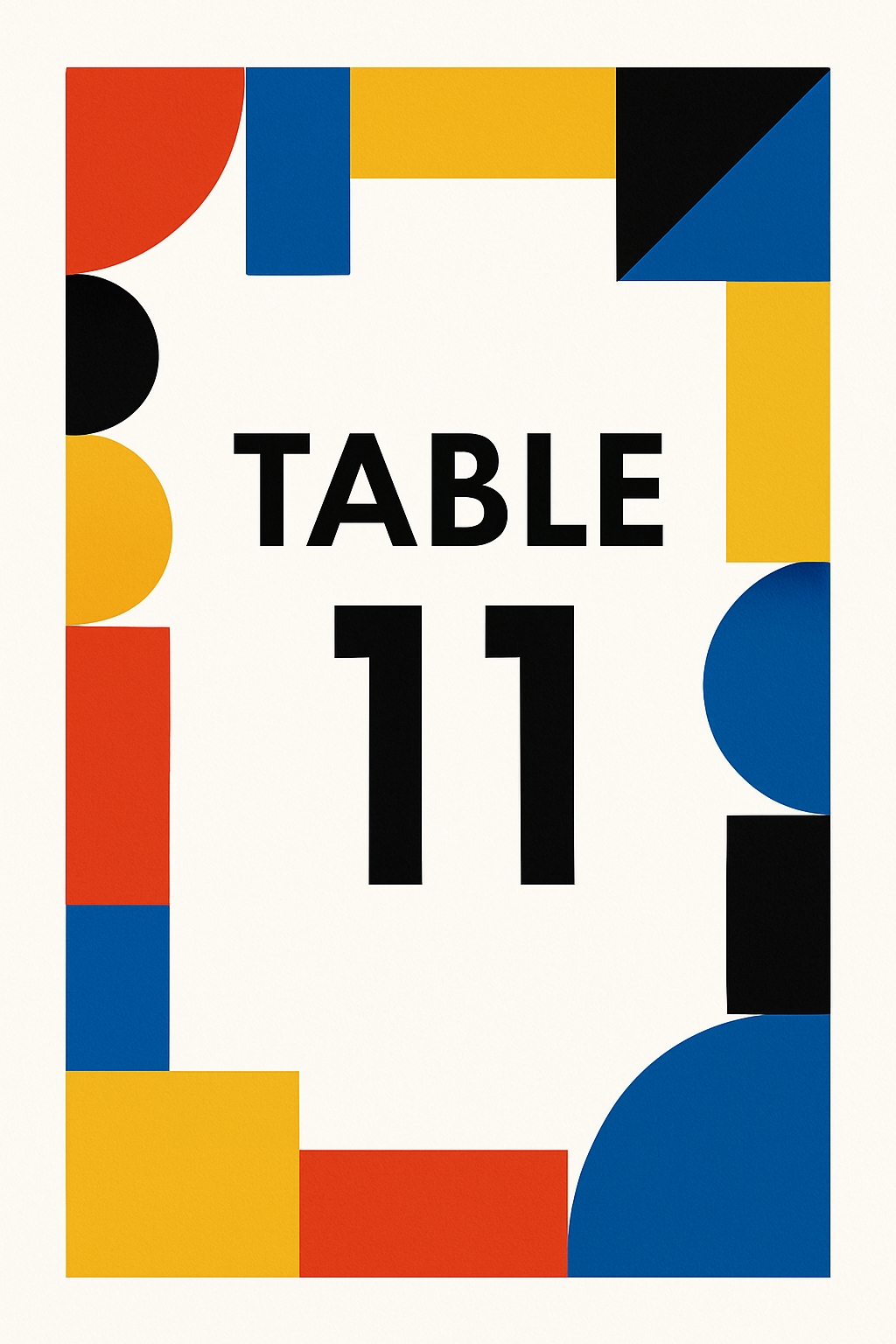 Colorful Geometric Table 11 Modern Graphic Design Poster Event Sign