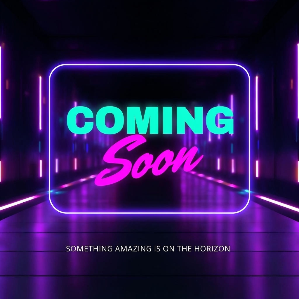 Neon 'COMING SOON' Futuristic Advertisement for Digital Displays Social Media Post