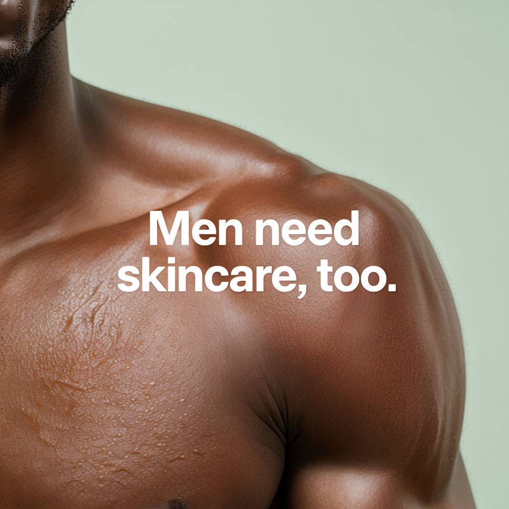 Men Need Skincare Too Advertisement with Close-Up Skin Photography Ads