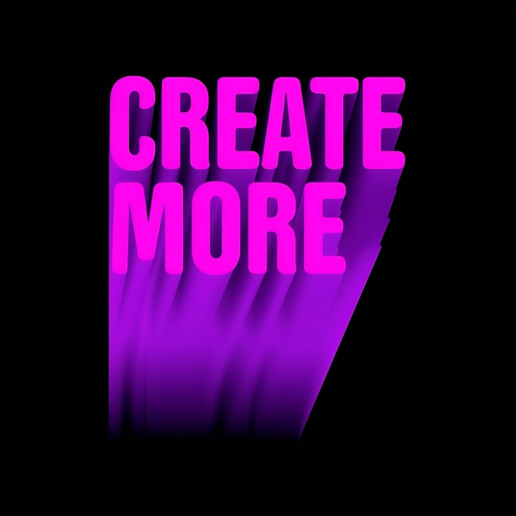Vibrant CREATE MORE Graphic Poster with Electric Magenta Text