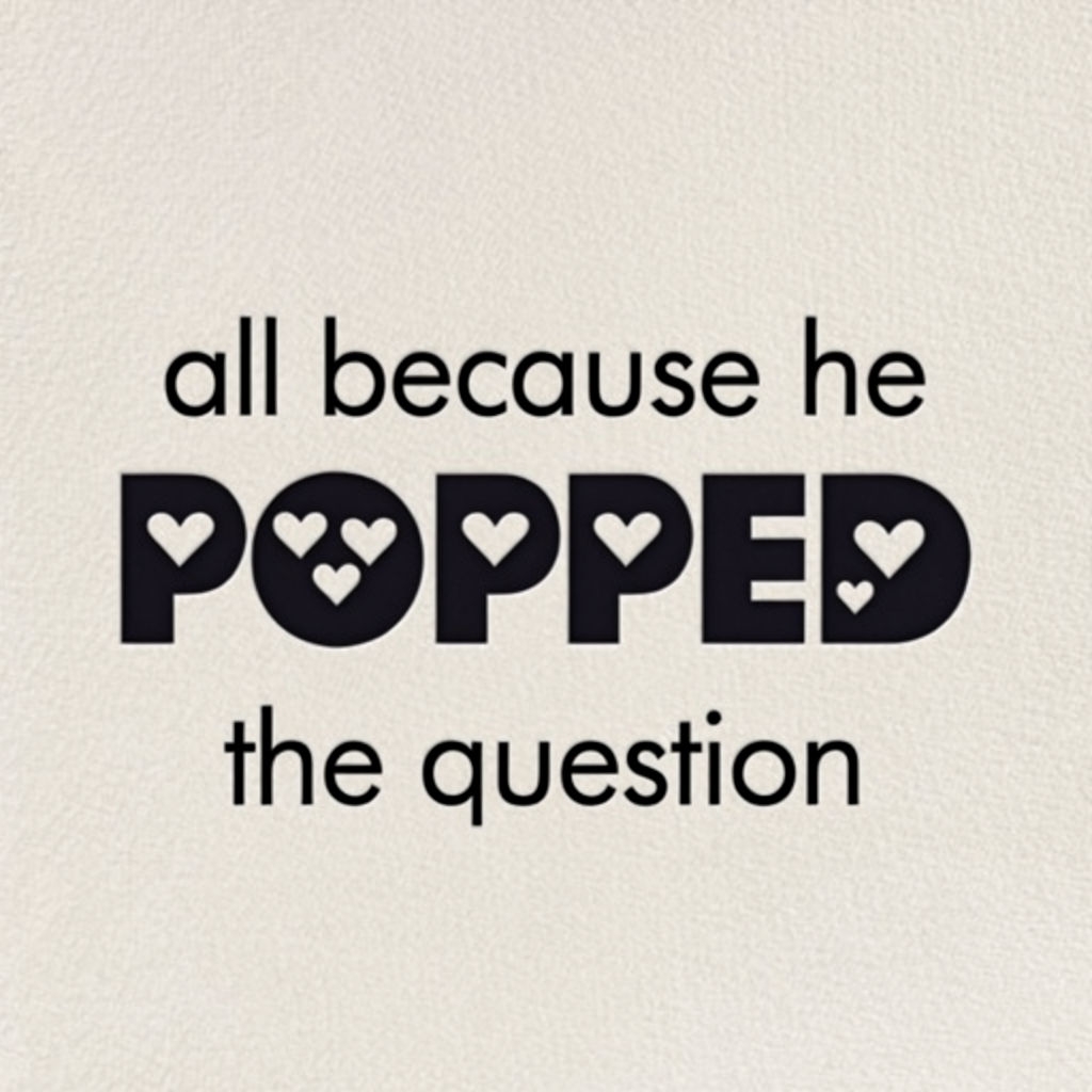Playful Minimalist Popped the Question Text Graphic Card