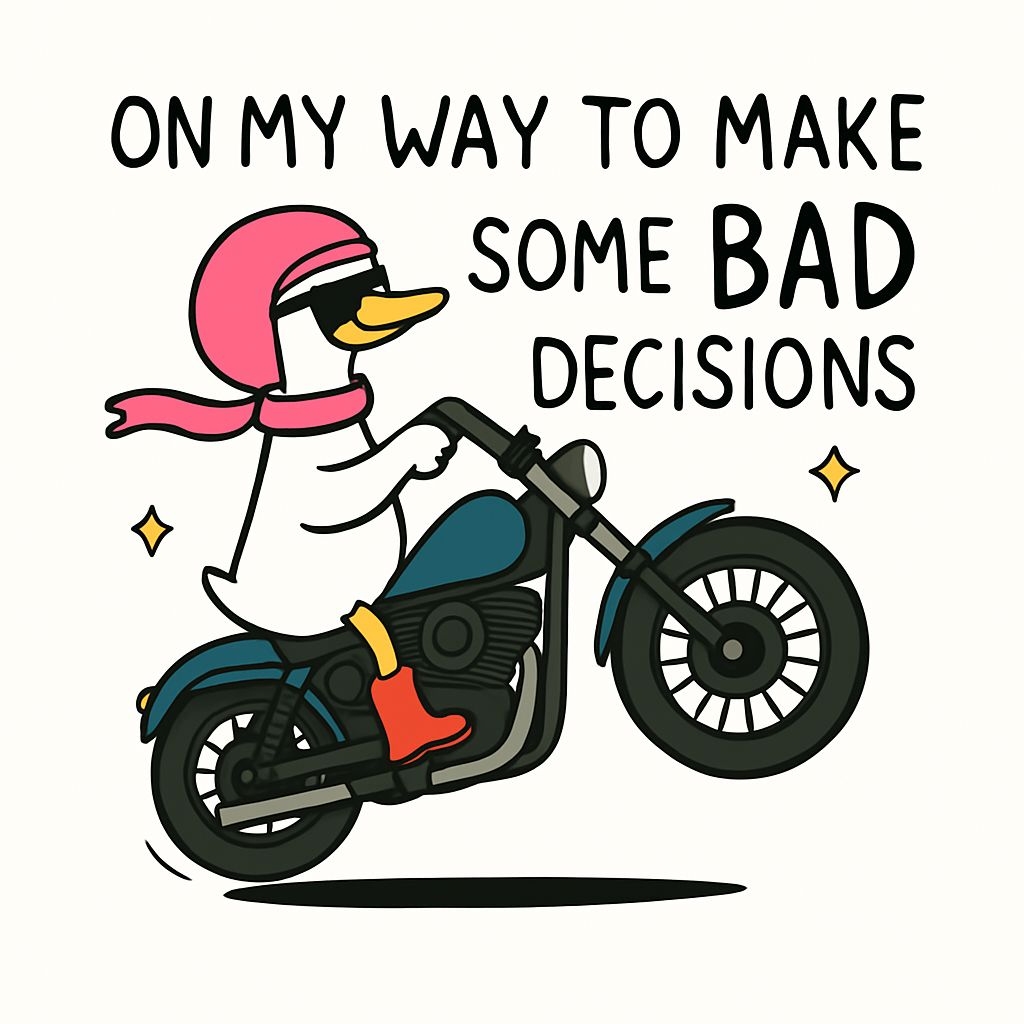 Playful Cartoon Duck on Motorcycle with Humorous Text Sticker