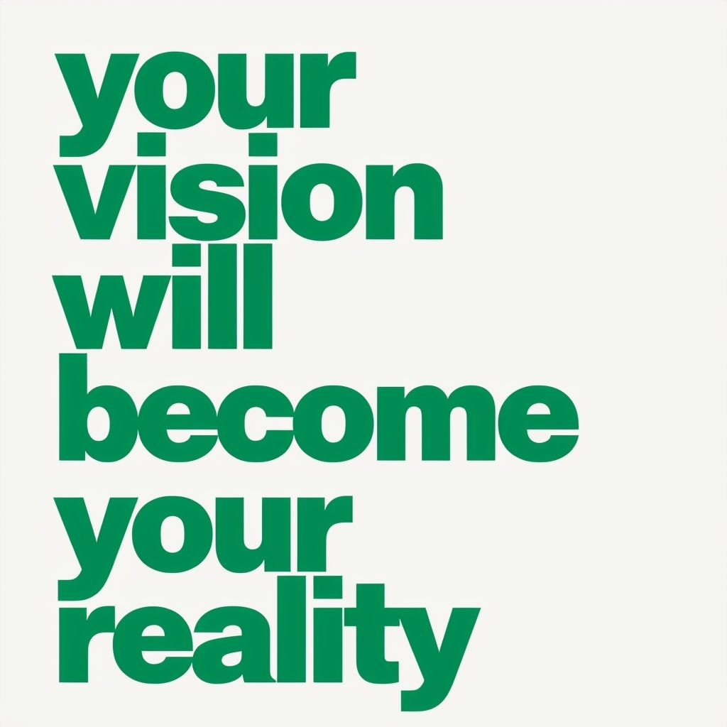Your Vision Will Become Your Reality Motivational T-Shirt