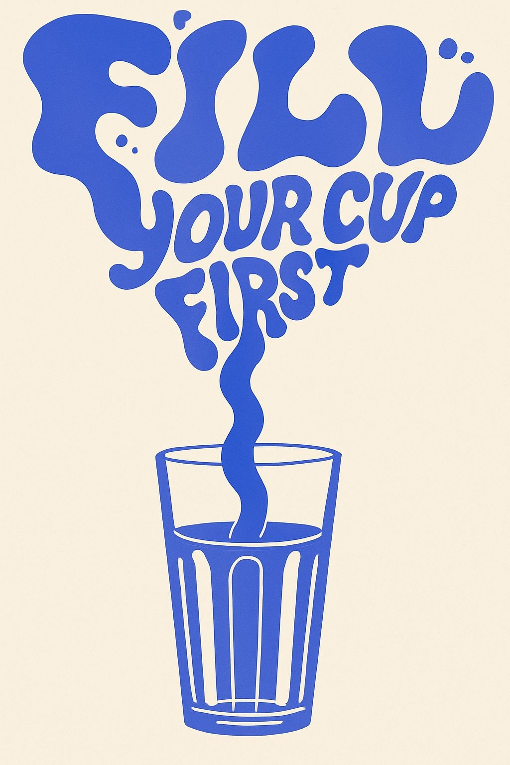 Fill Your Cup First Motivational Graphic T-Shirt