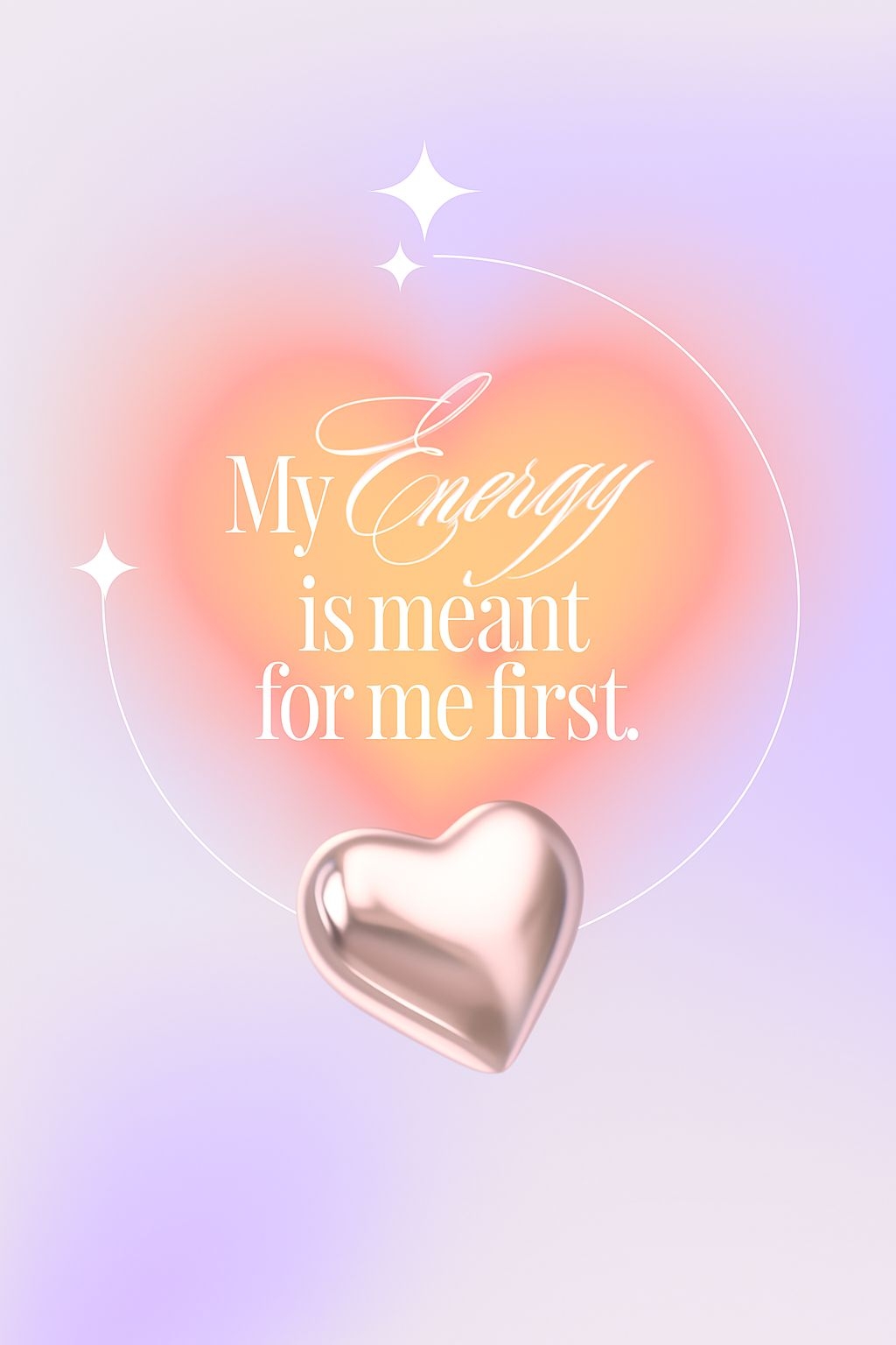 Inspirational 'My Energy is Meant for Me First' Digital Art Social Media Post