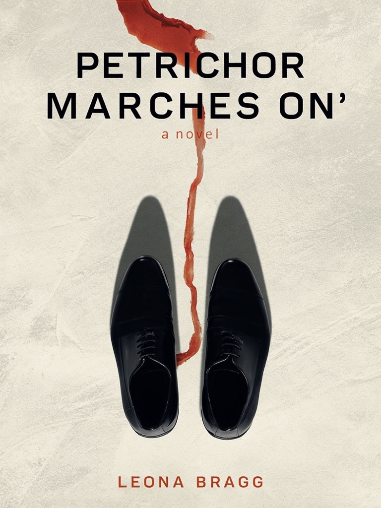 Petrichor Marches On: A Psychological Thriller EBook Cover