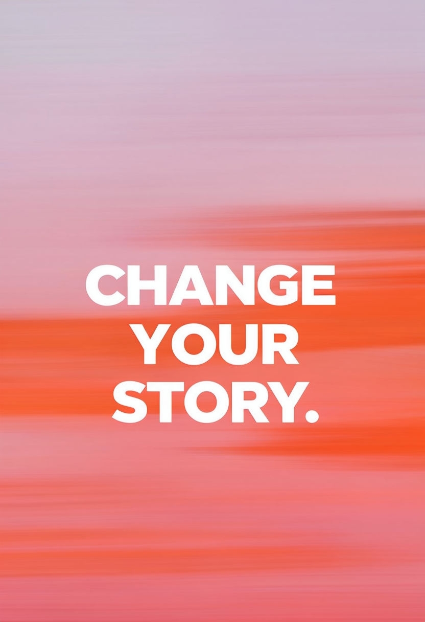 Change Your Story Motivational Gradient Background Poster