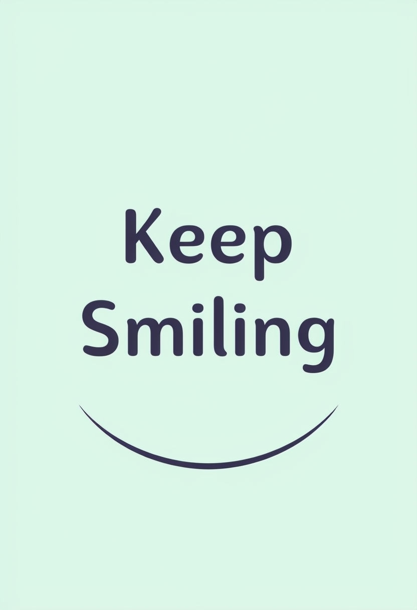 Keep Smiling Minimalist Graphic Design Poster