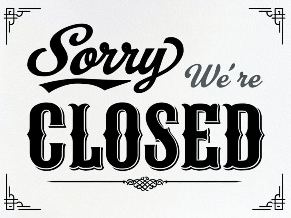 Elegant 'Sorry We're CLOSED' Typography Sign Design Event Sign
