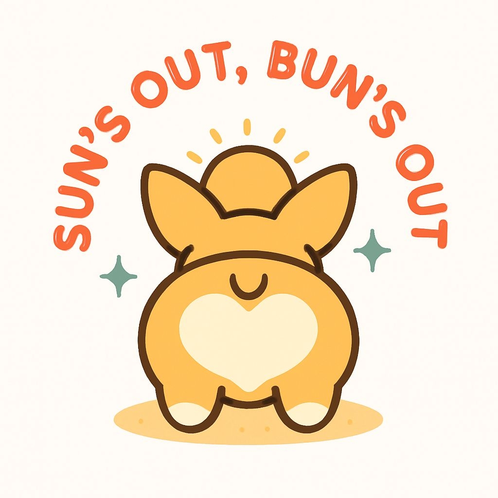Cheerful Cartoon Dog with Sun's Out Bun's Out Message Sticker
