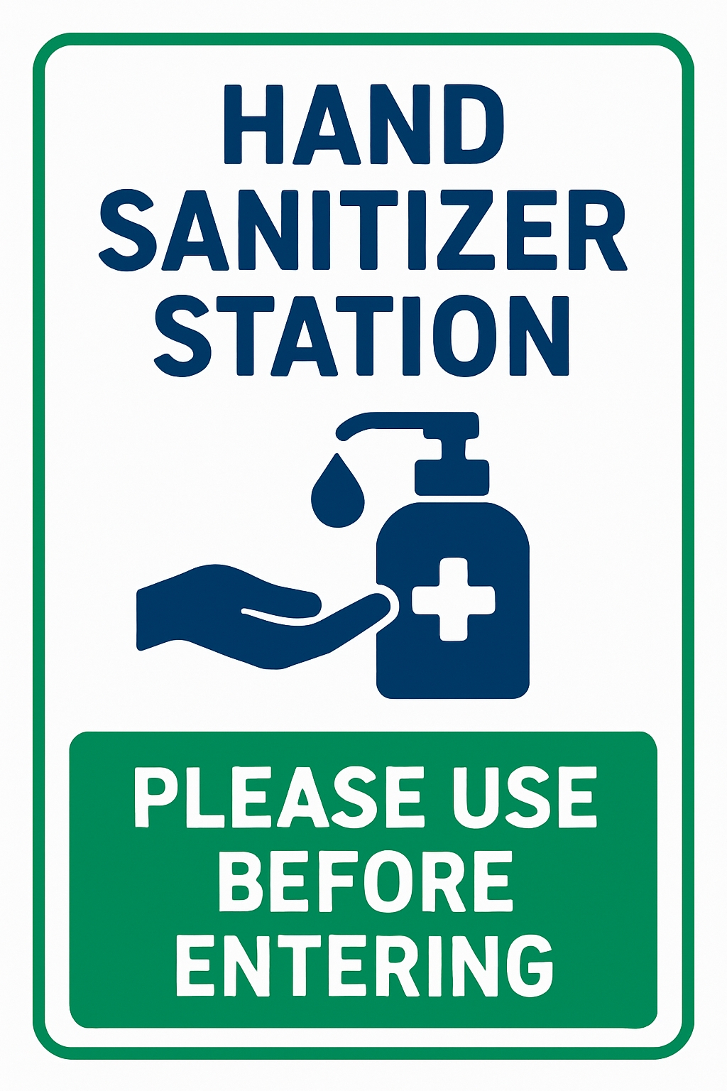 Hand Sanitizer Station Informative Safety Sign Design Event Sign