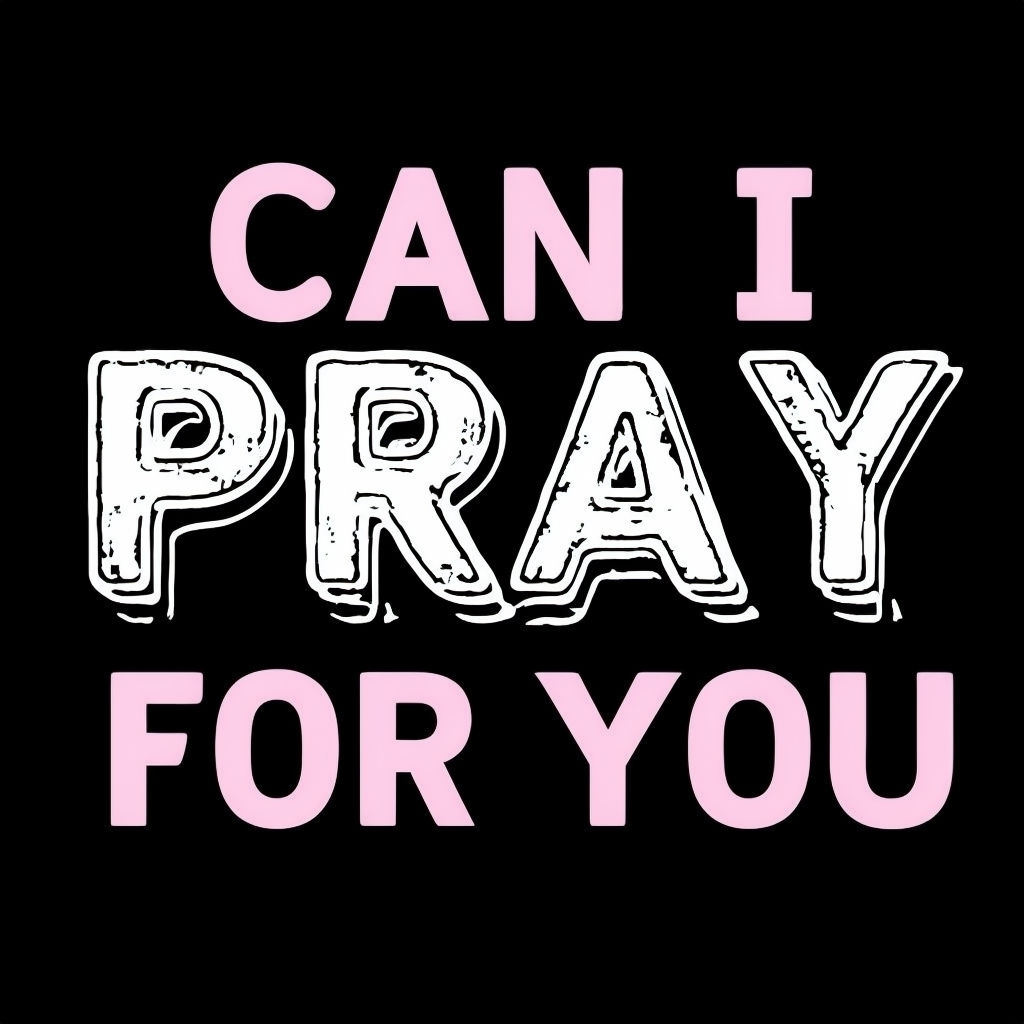 Can I Pray for You Inspirational Graphic T-Shirt