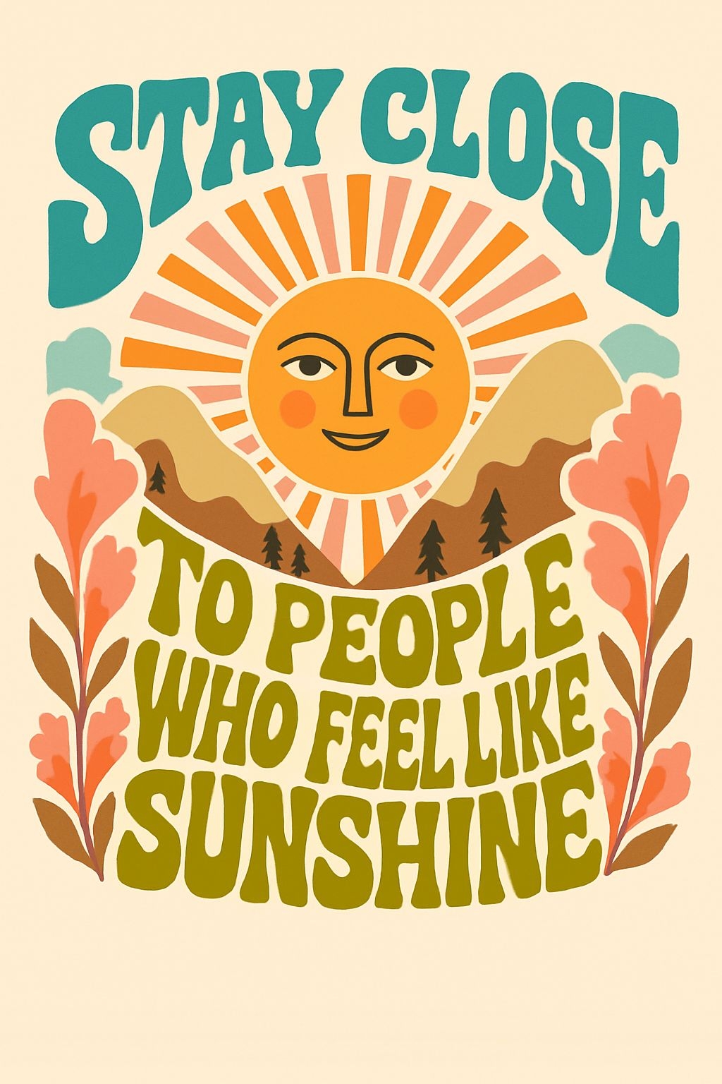 Retro Uplifting Stay Close Sunshine and Mountains T-Shirt