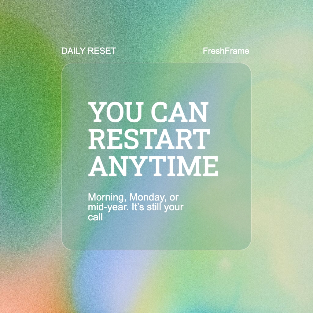 Daily Reset Motivational Message Art for Inspiring Restart Instagram Posts