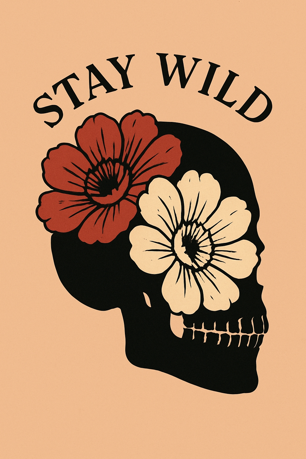  Floral Skull — “Stay Wild”