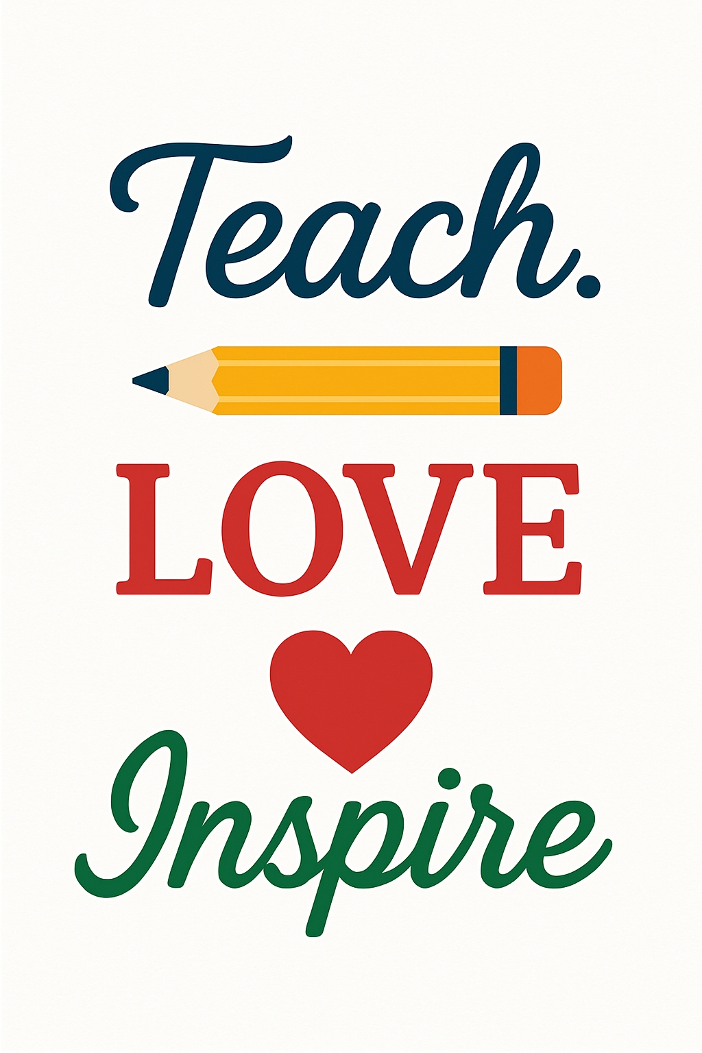 Motivational Teach Love Inspire Pencil Graphic T-Shirt