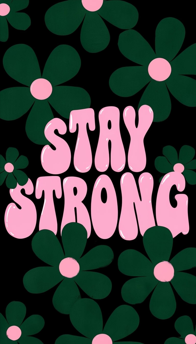 Stay Strong Floral Pattern with Motivational Message Phone Case Cover