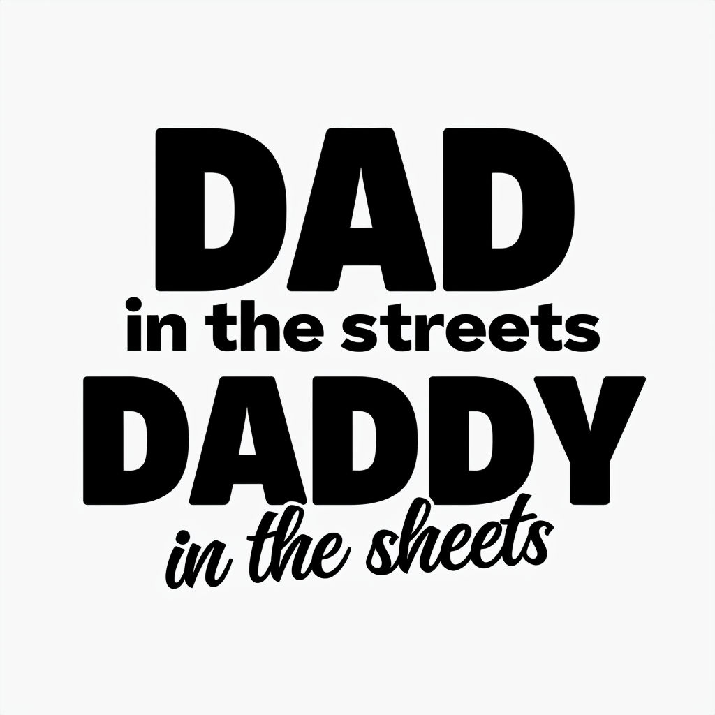 Playful Dad in the Streets Daddy in the Sheets Typography Mug