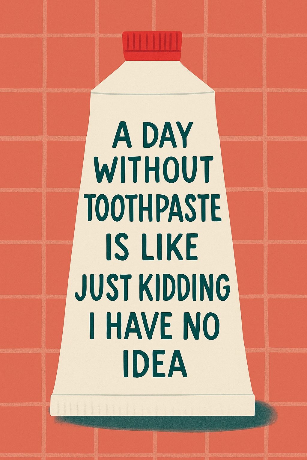 Humorous Off-White Toothpaste Tube Digital Art Poster