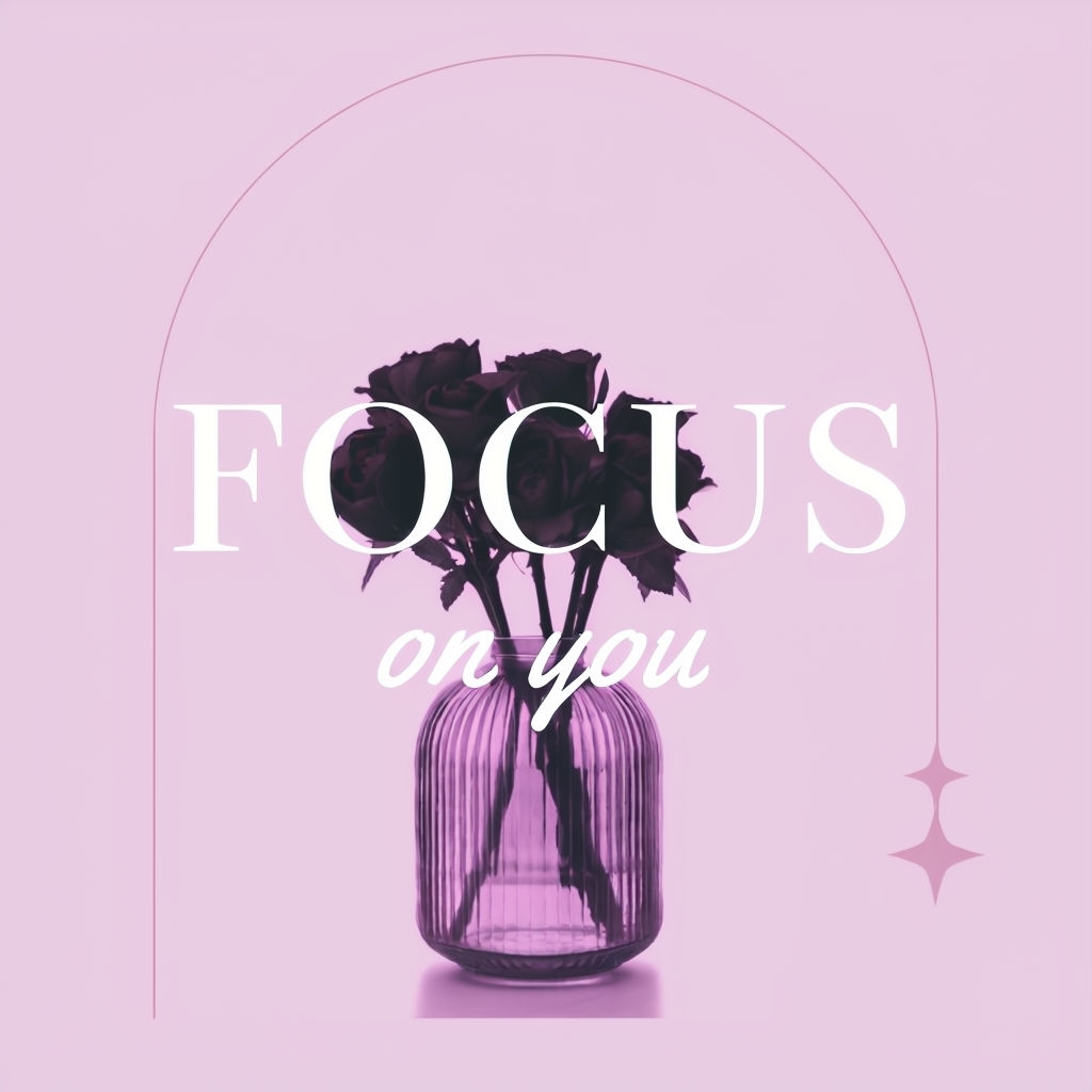 Uplifting Motivational Focus on You Graphic Design Social Media Post