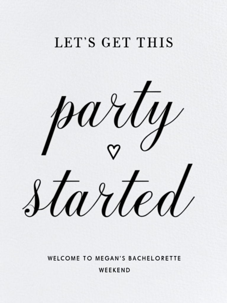 Let's Get This Party Started Bachelorette Weekend Sign