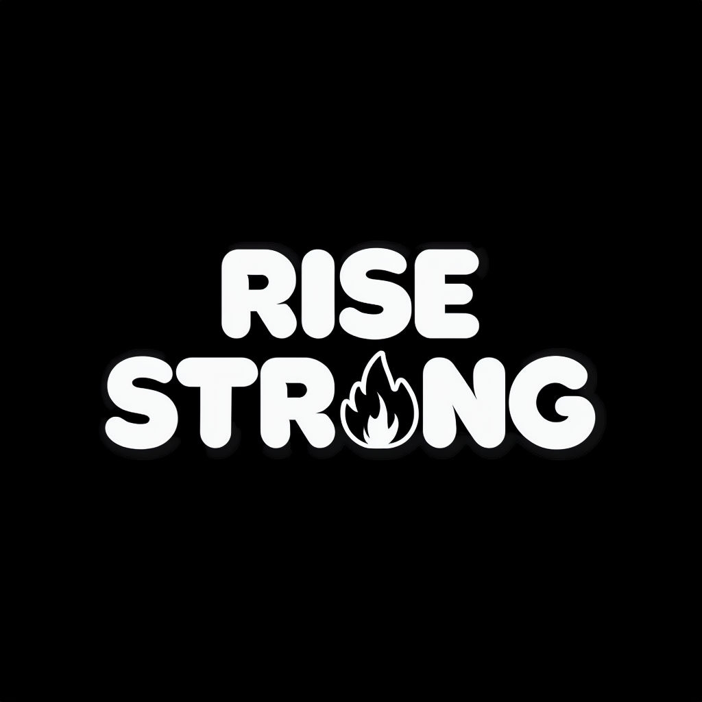 Inspirational RISE STRONG Motivational Quote T-Shirt