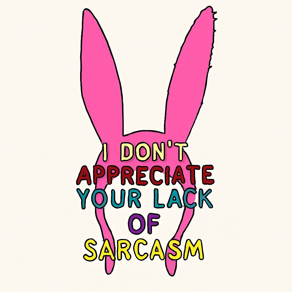 Playful Pink Bunny Ears with Sarcastic Text Sticker