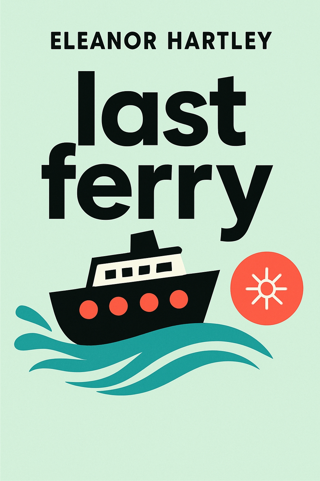 Minimalist Mint Green Last Ferry Book Cover Design EBook Cover