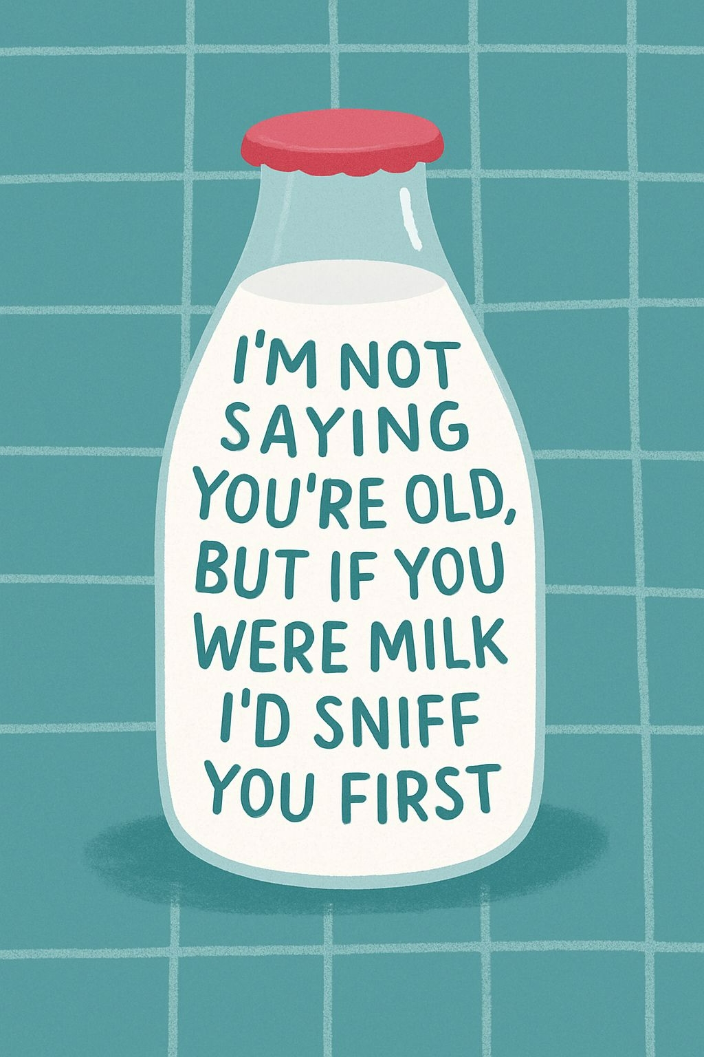 Playful Cartoon Milk Bottle with Humorous Quote Poster