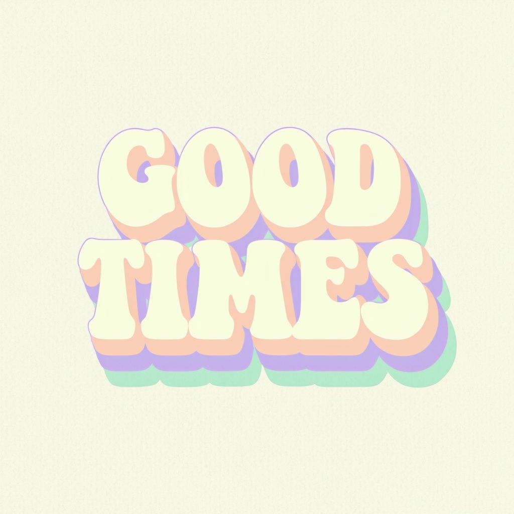 Cheerful GOOD TIMES Typography Design T-Shirt