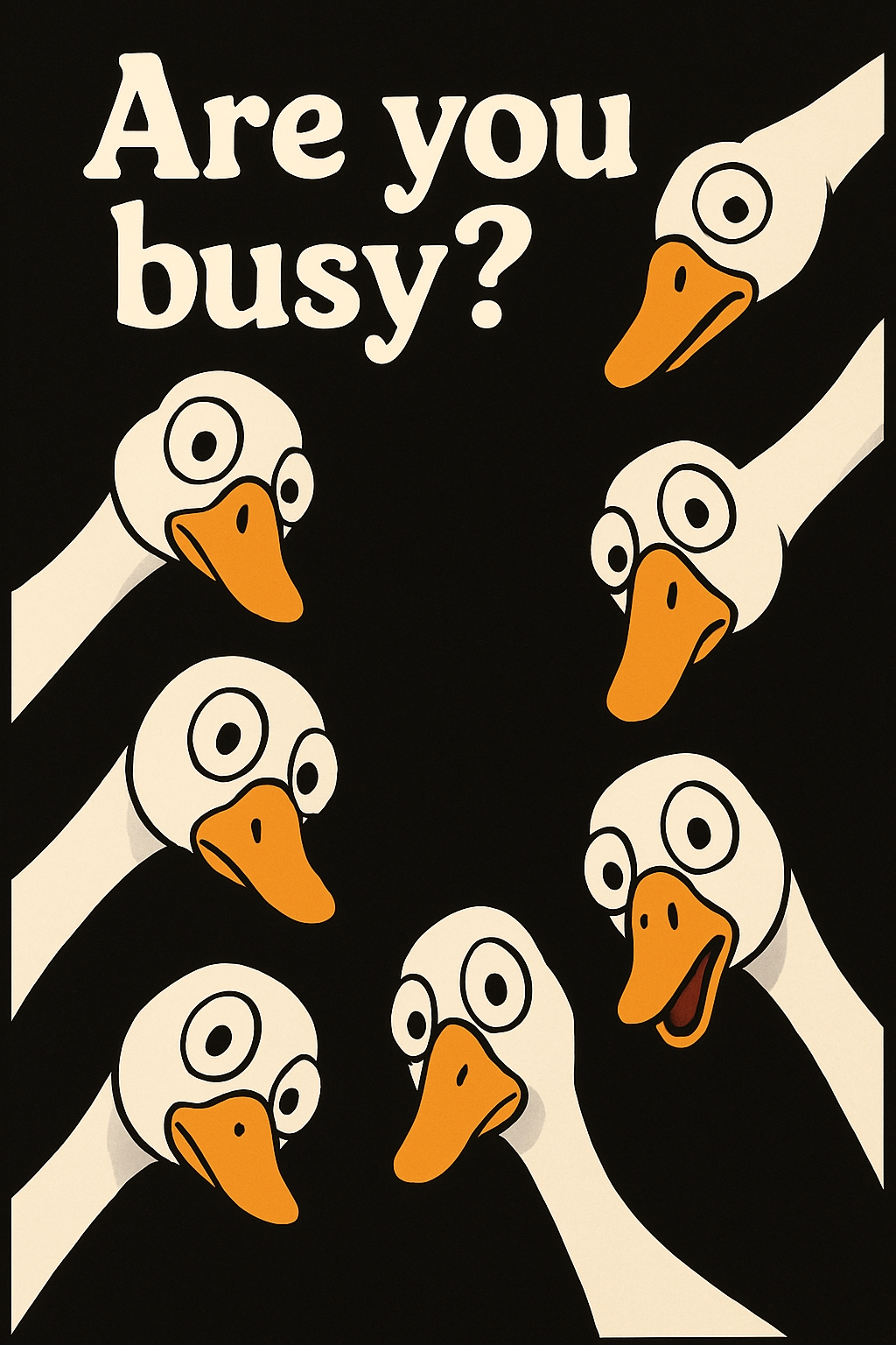 Playful Cartoon Ducks with 'Are You Busy?' Text Poster
