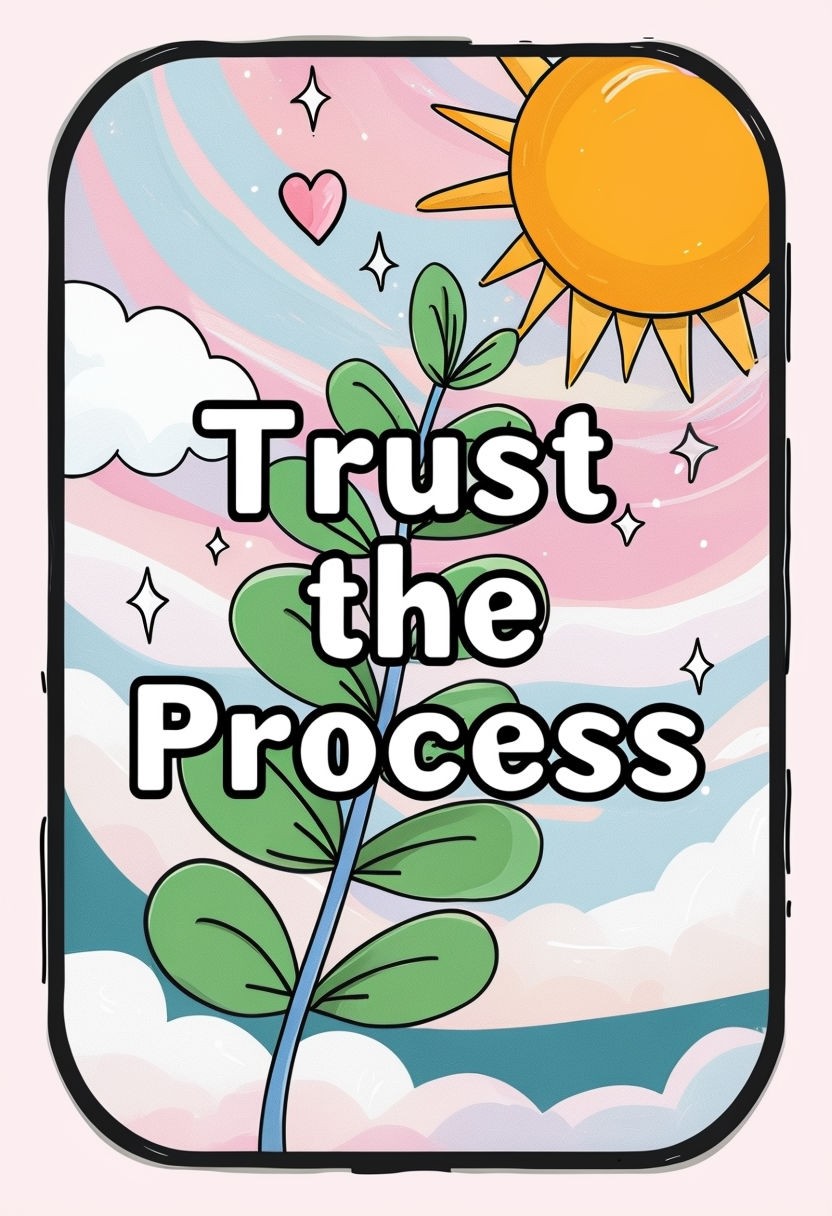 Trust the Process Motivational Illustration Sticker