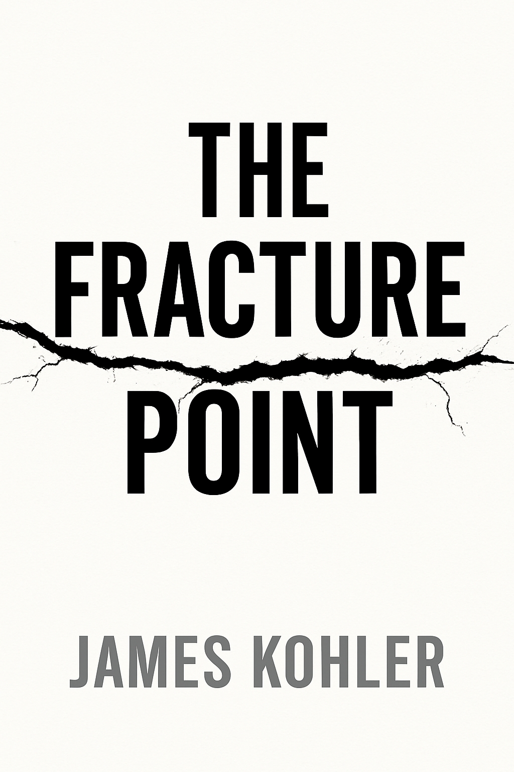 Minimalist The Fracture Point Book Cover Design by James Kohler EBook Cover