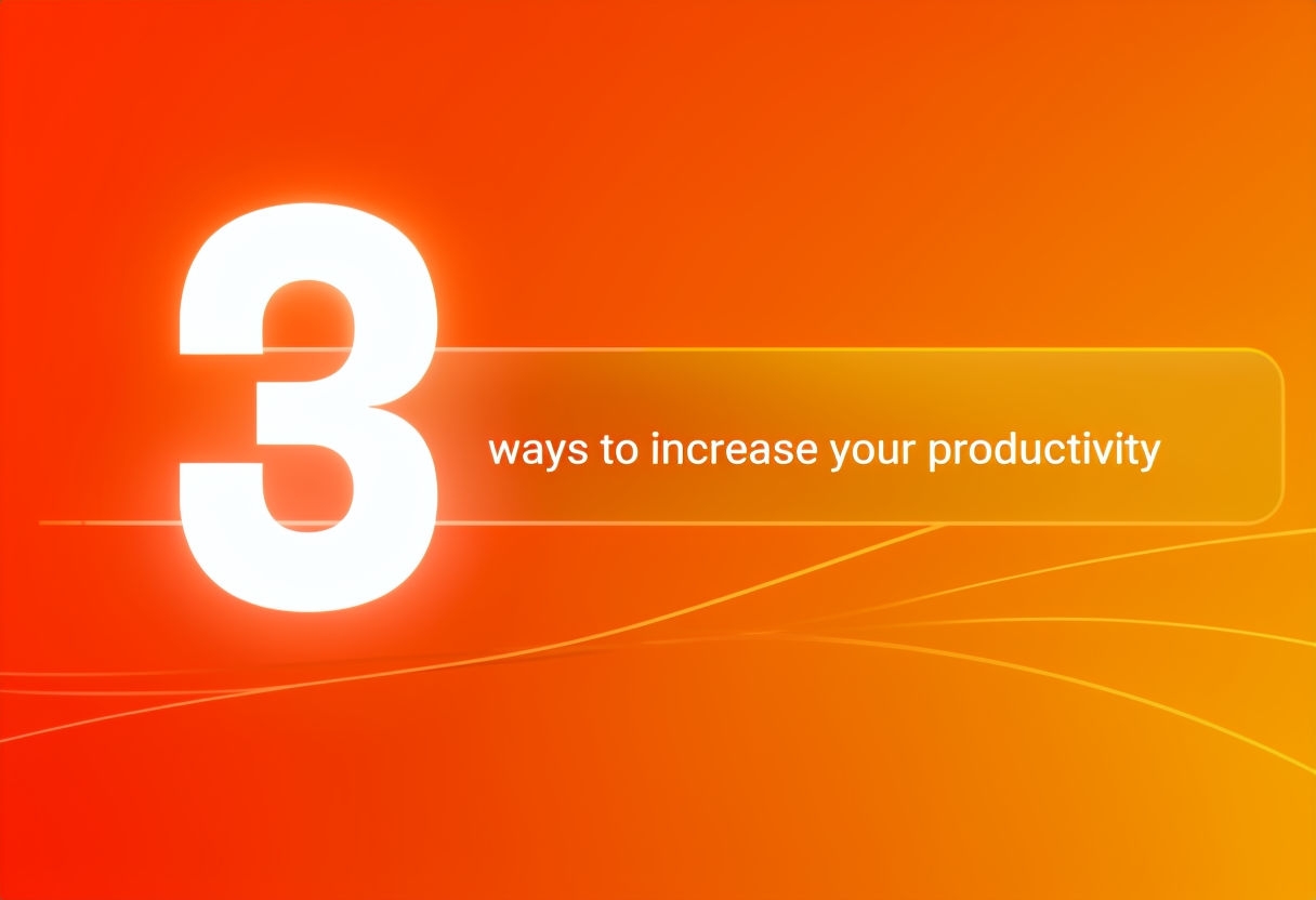 Three Ways to Increase Your Productivity Modern Digital Graphic Social Media Post