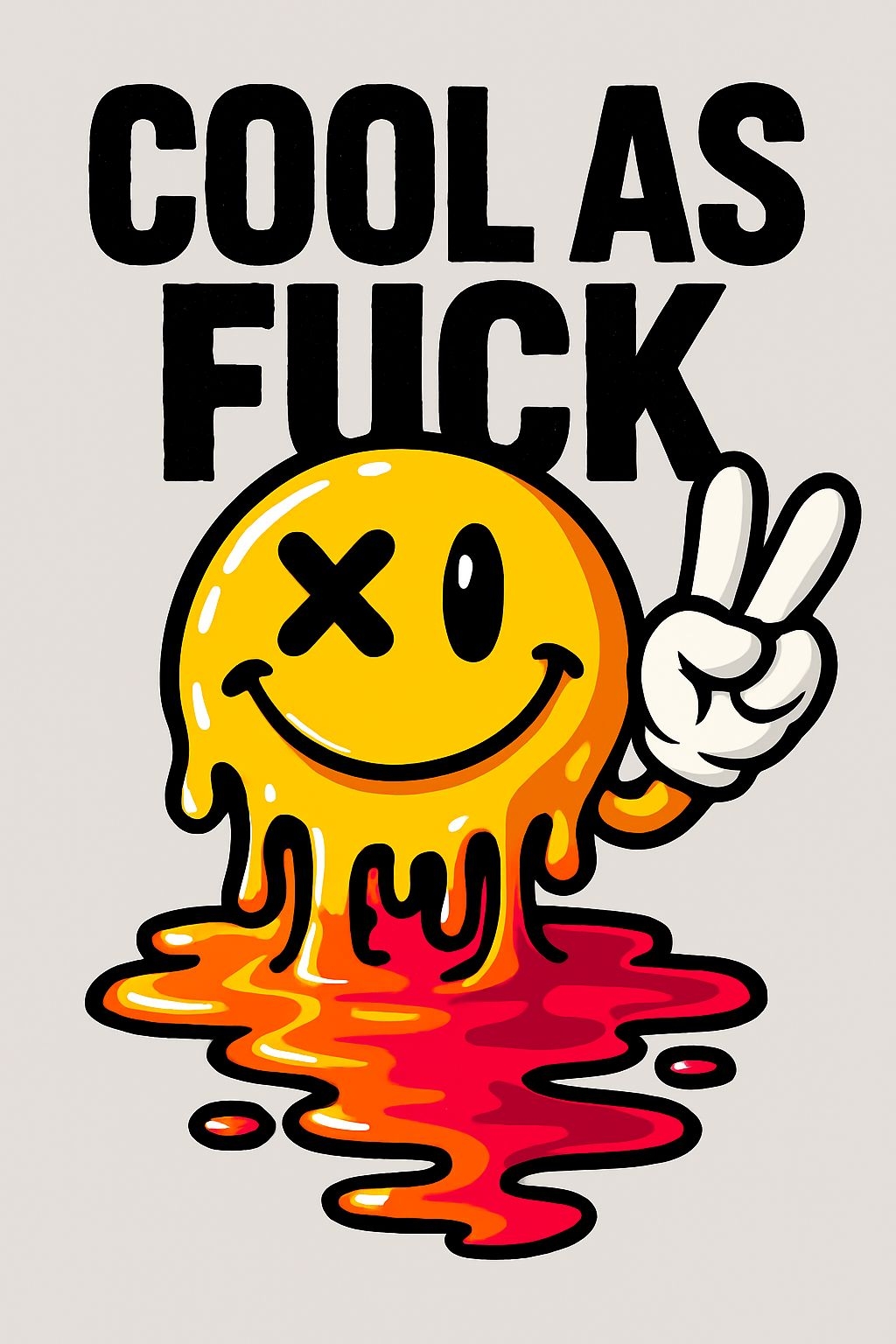 Bold Cartoon Dripping Smiley Face with Cool Text T-shirt