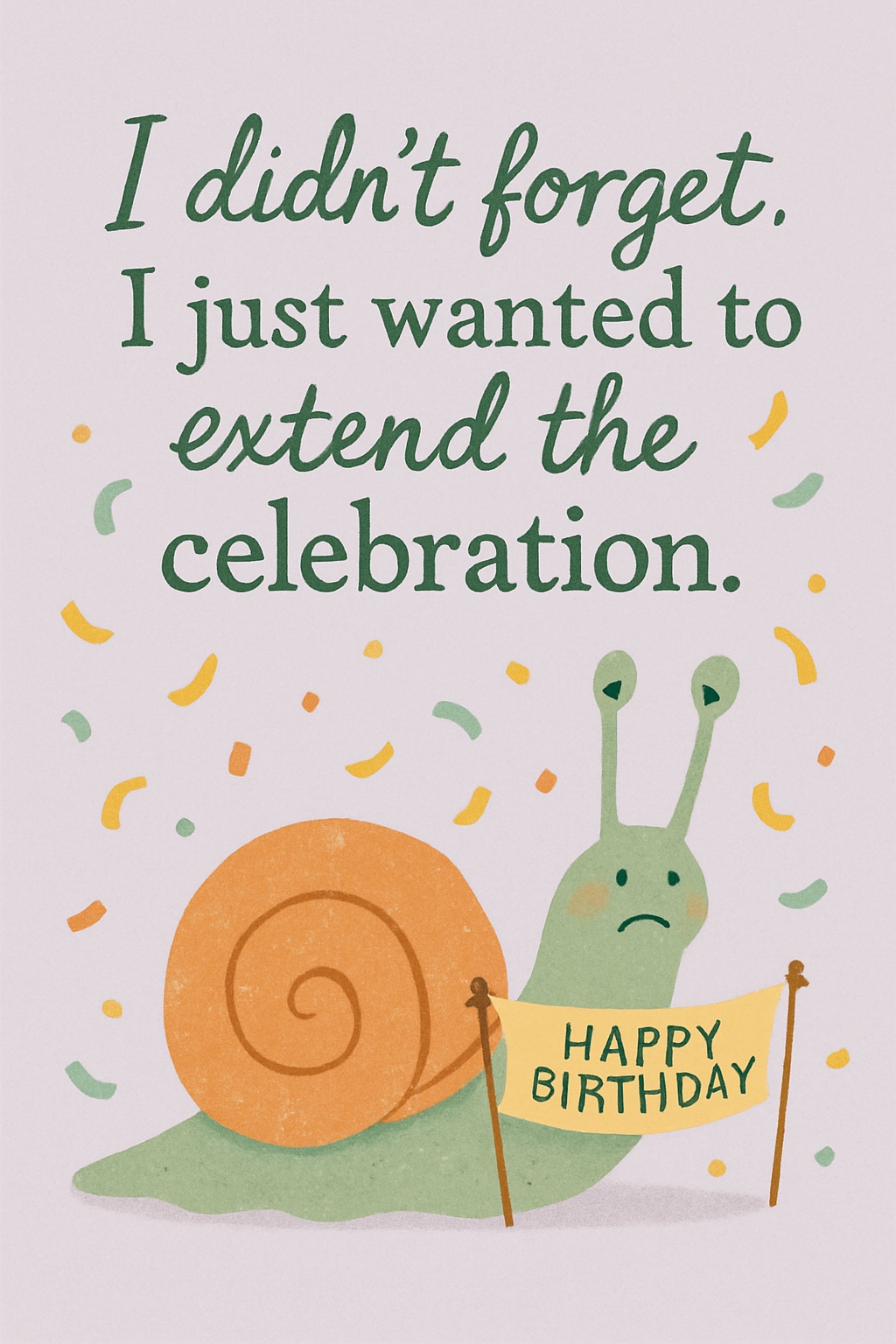 Whimsical Light Green Snail Birthday Card with Cheerful Message Cards & Invites