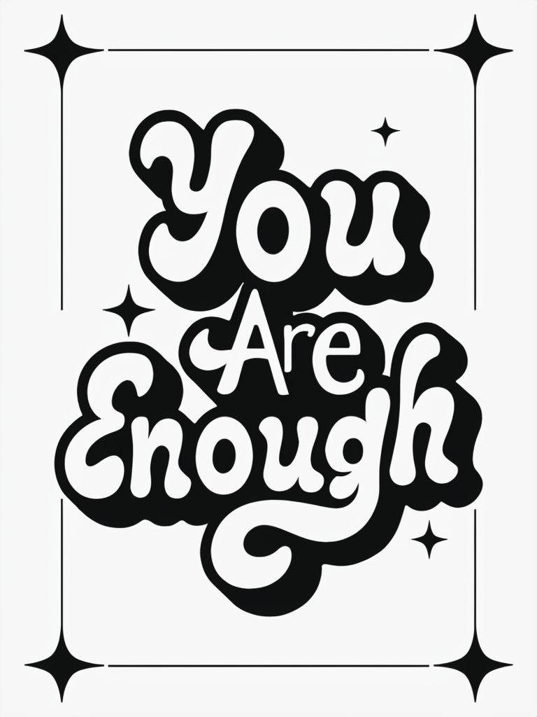 You Are Enough Bold Typography Design with Whimsical Stars Poster