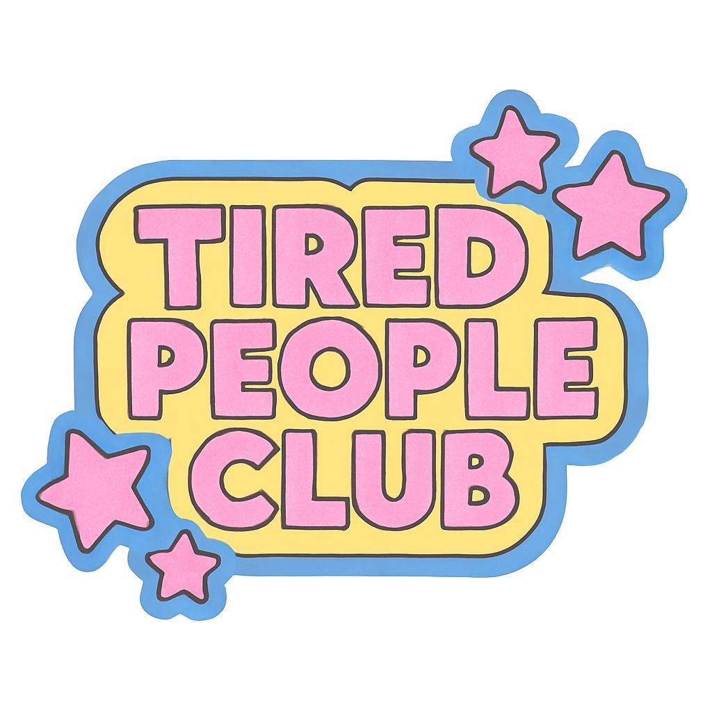 Tired People Club Playful Cartoon Text Design Sticker