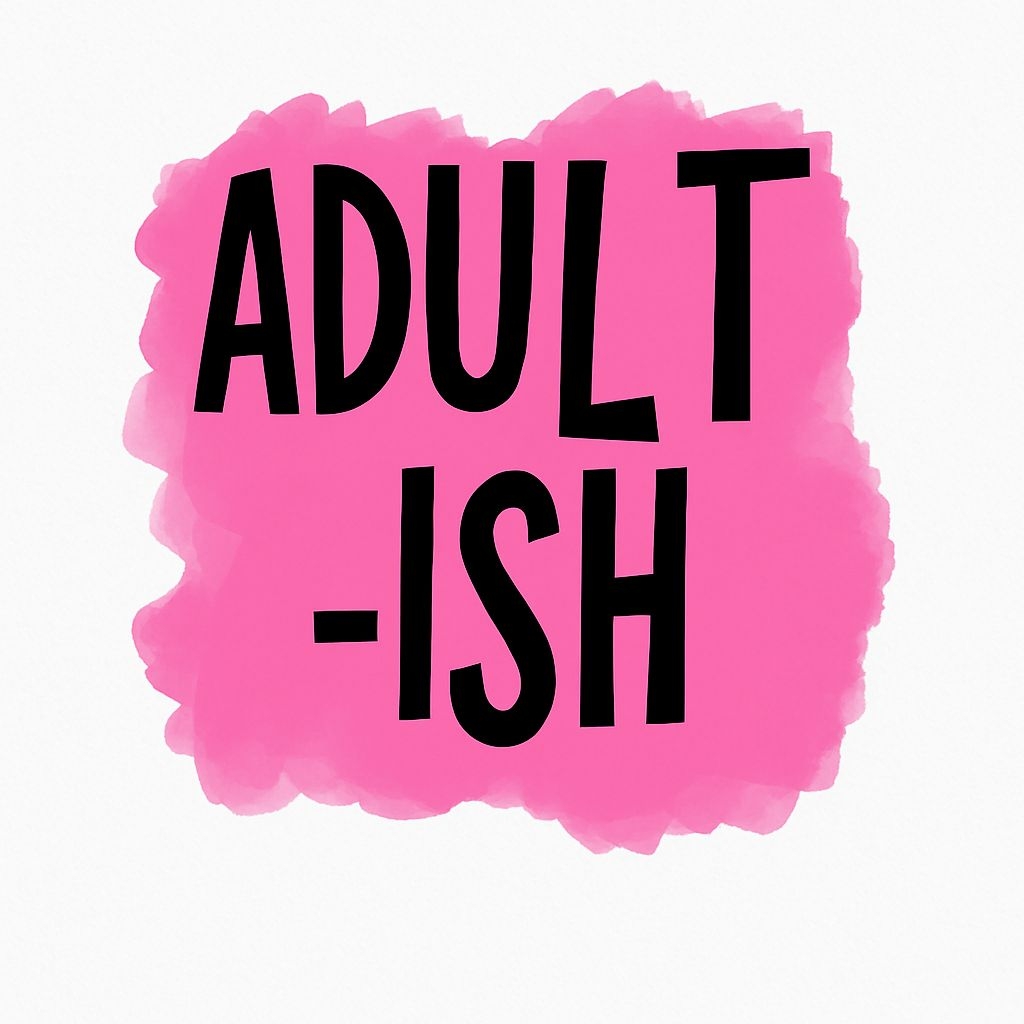 Bold 'ADULTISH' Text on Vibrant Pink Watercolor Sticker