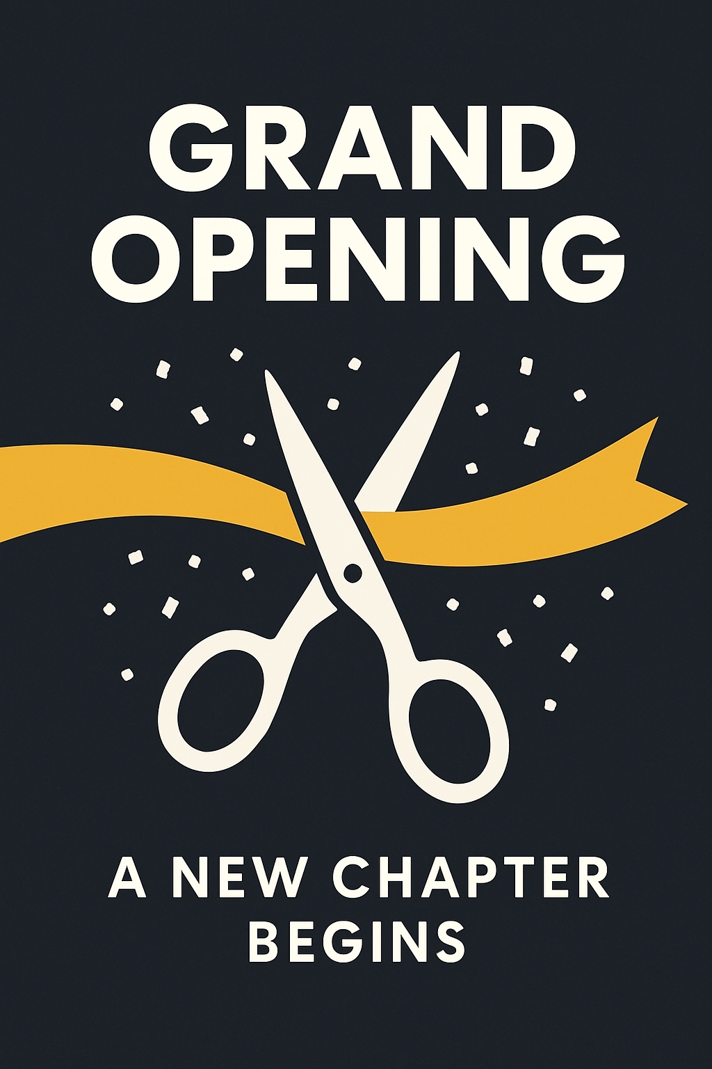 Grand Opening Celebration Minimalist Poster for New Chapter Invite