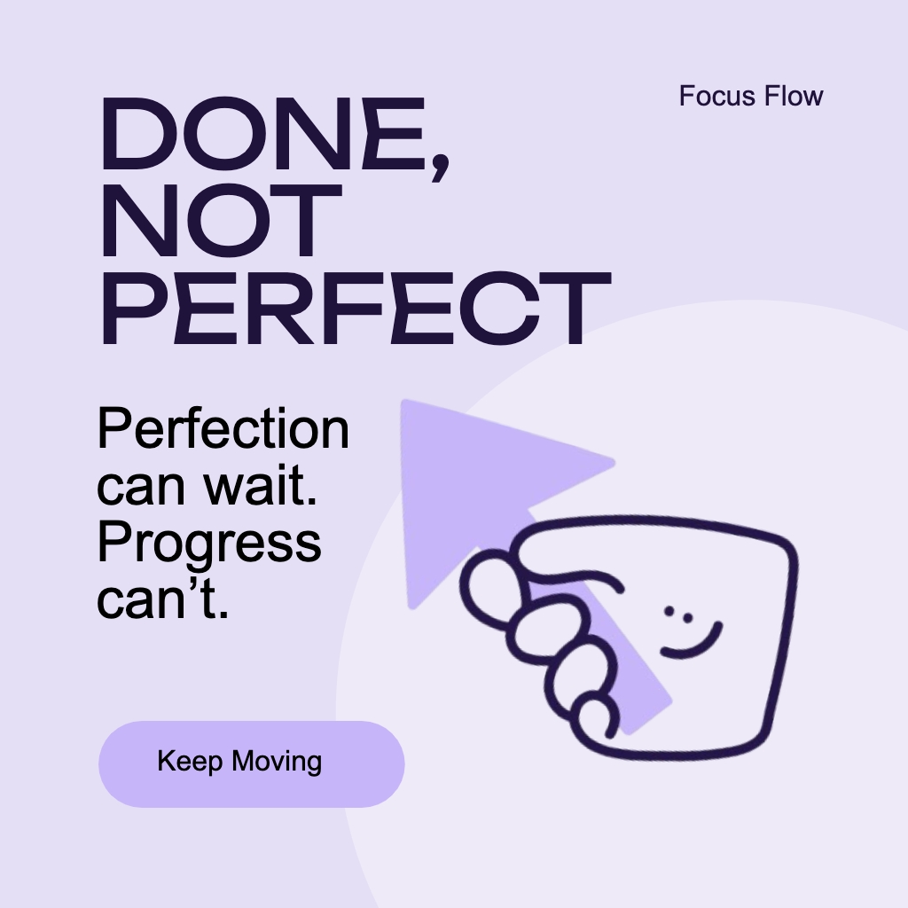 Done, Not Perfect Motivational Poster for Progress Instagram Posts