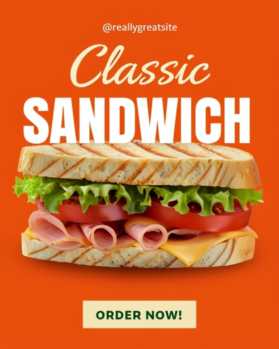 Classic Sandwich Promotional Advertisement with Call to Action Ads