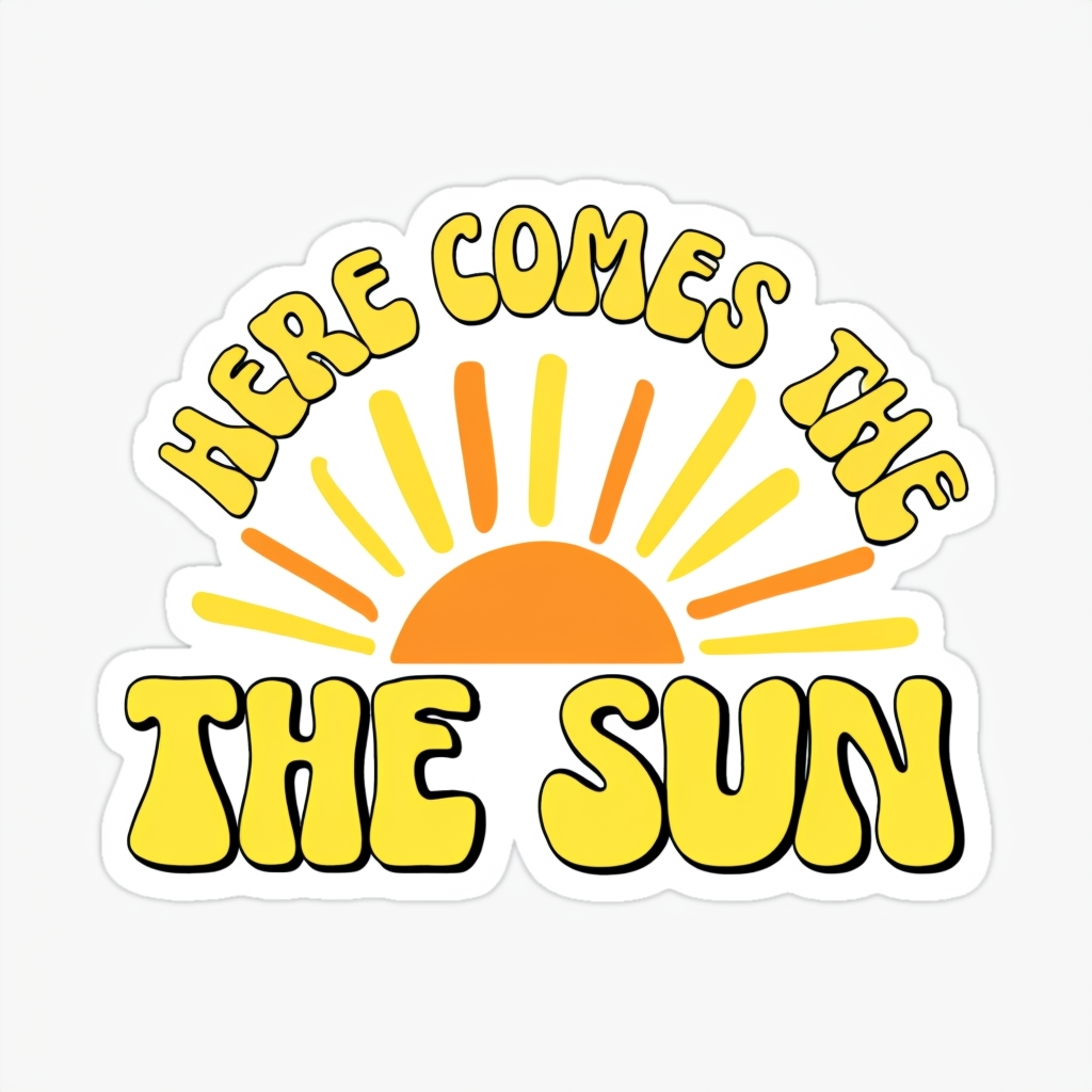 Vibrant Retro 'Here Comes The Sun' Sticker Design