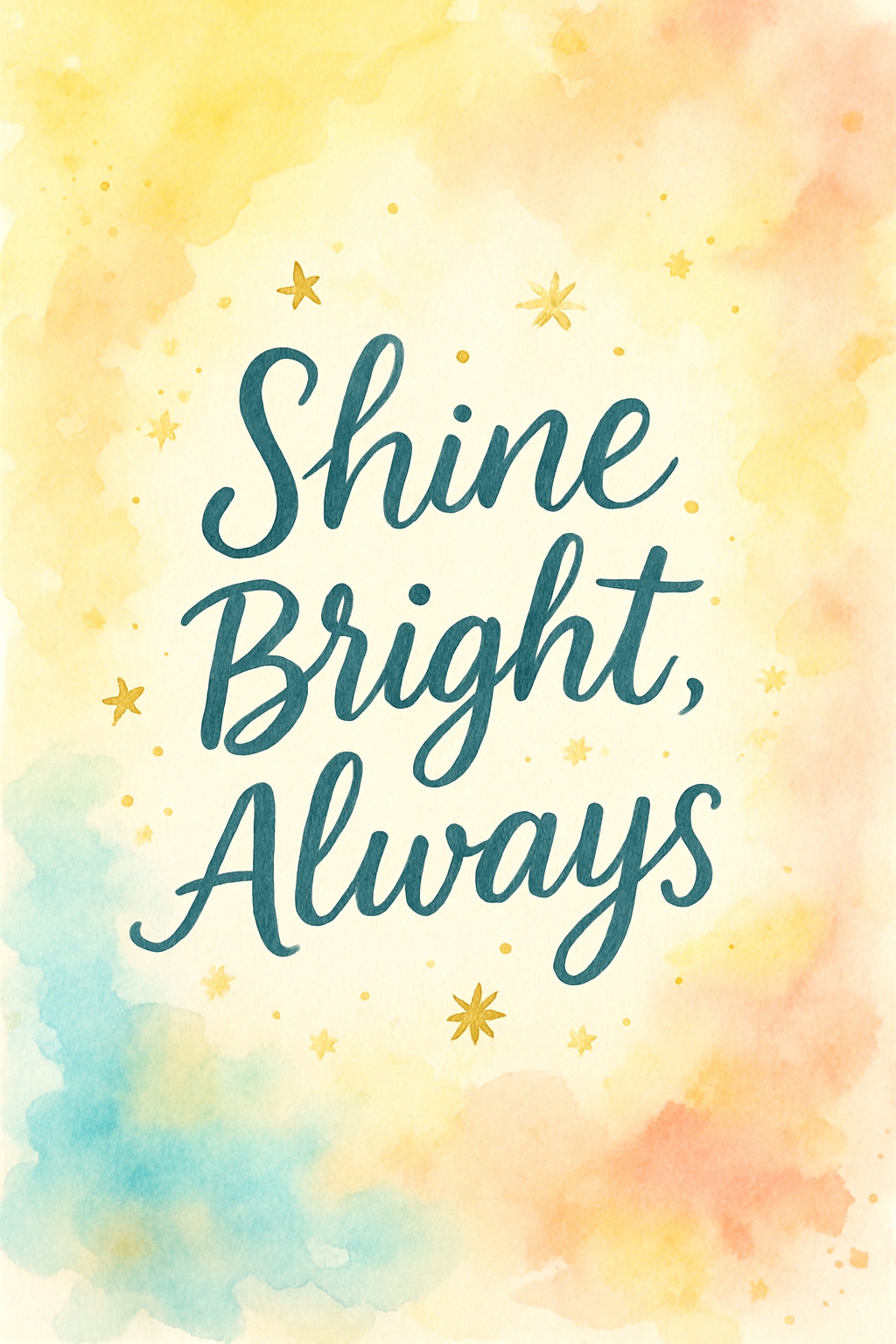 Motivational Watercolor Shine Bright Always Art Print Card & Invite