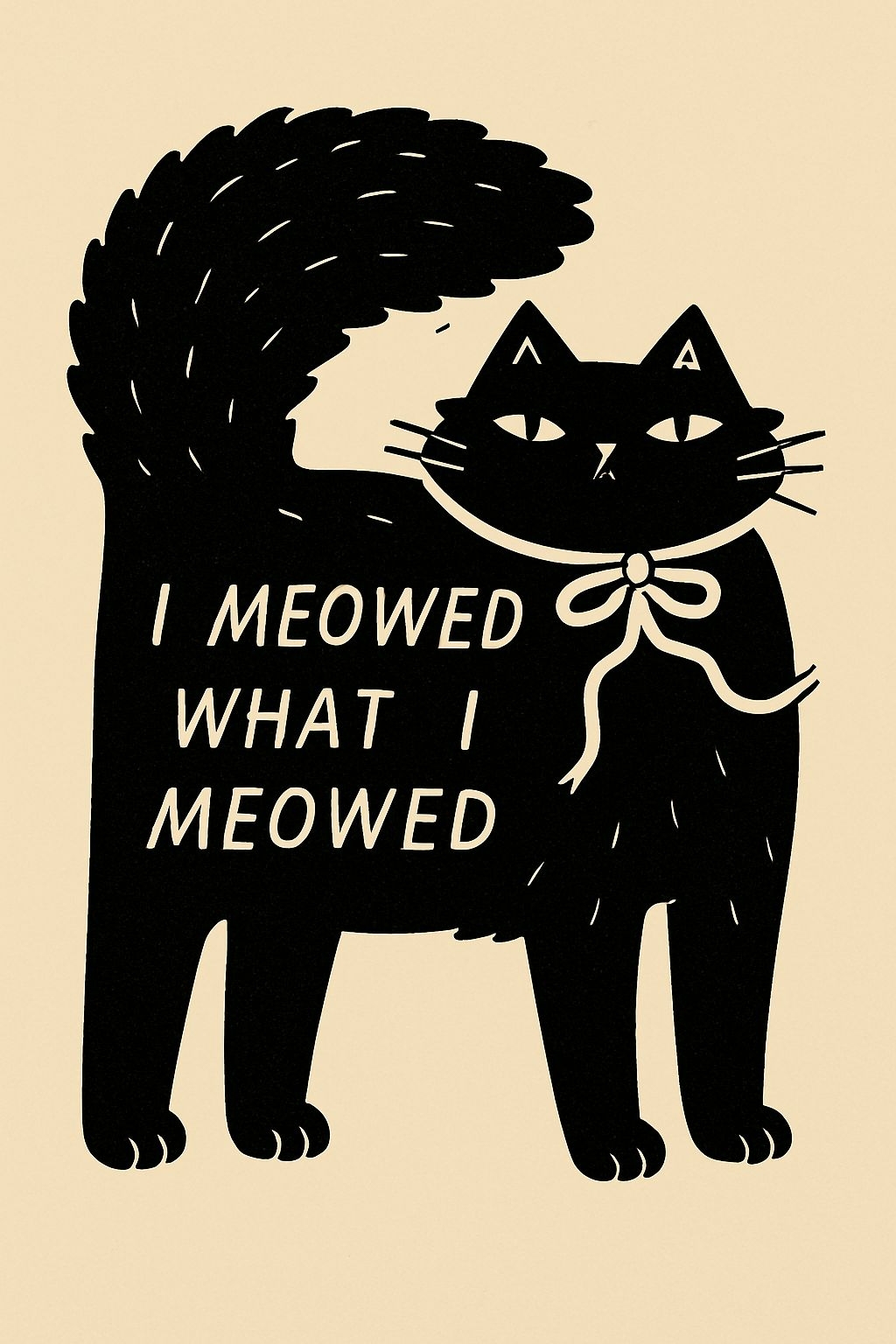 Playful Black Cat Illustration with Humorous Quote T-Shirt