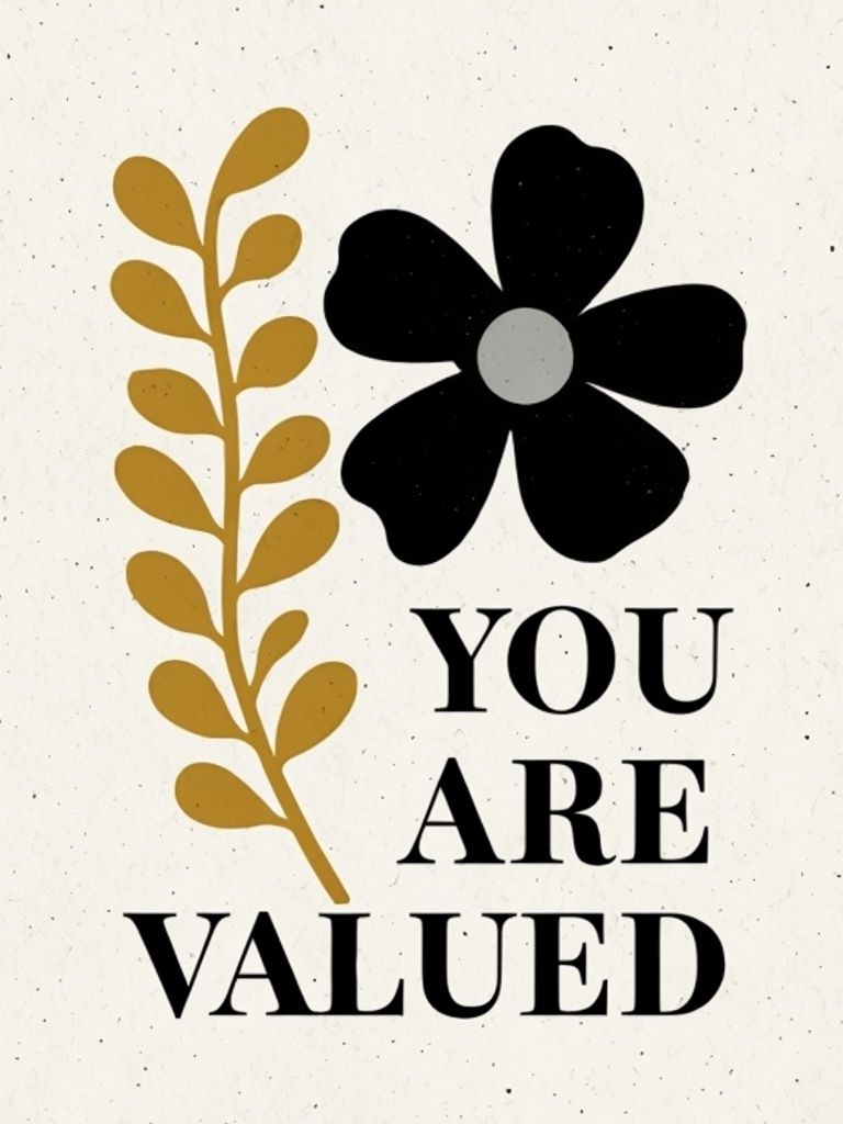 Modern Minimalist YOU ARE VALUED Botanical Illustration Poster