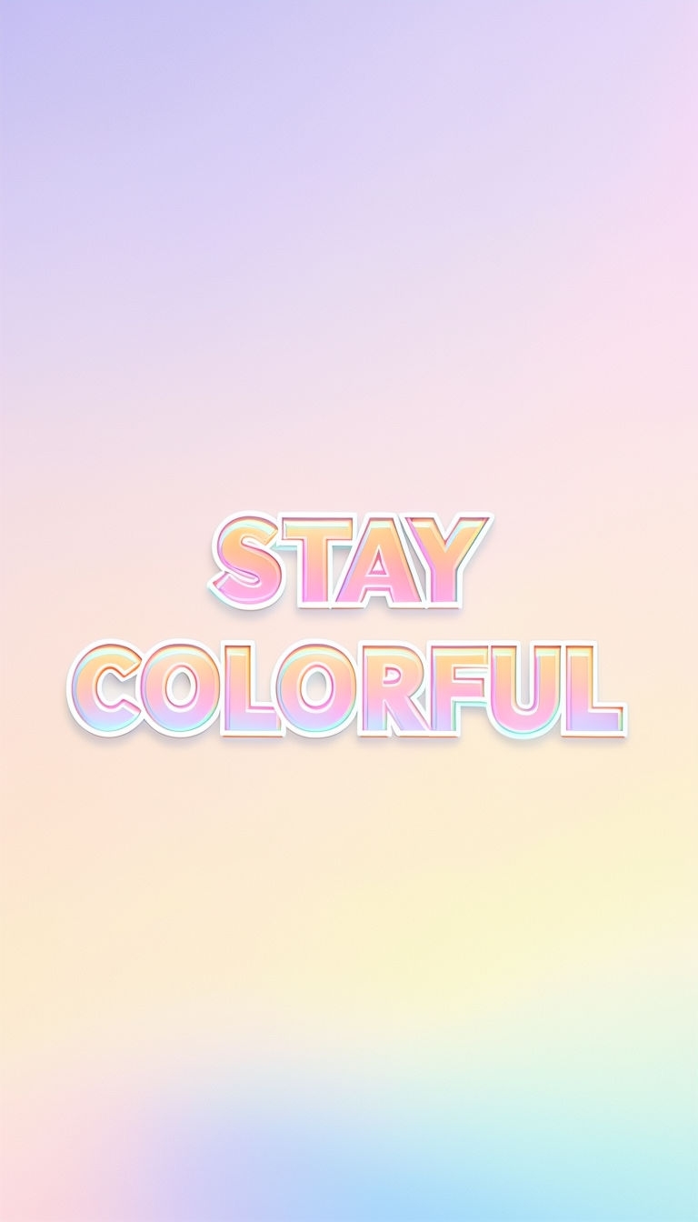 Stay Colorful Motivational Art in Pastel Gradient Poster