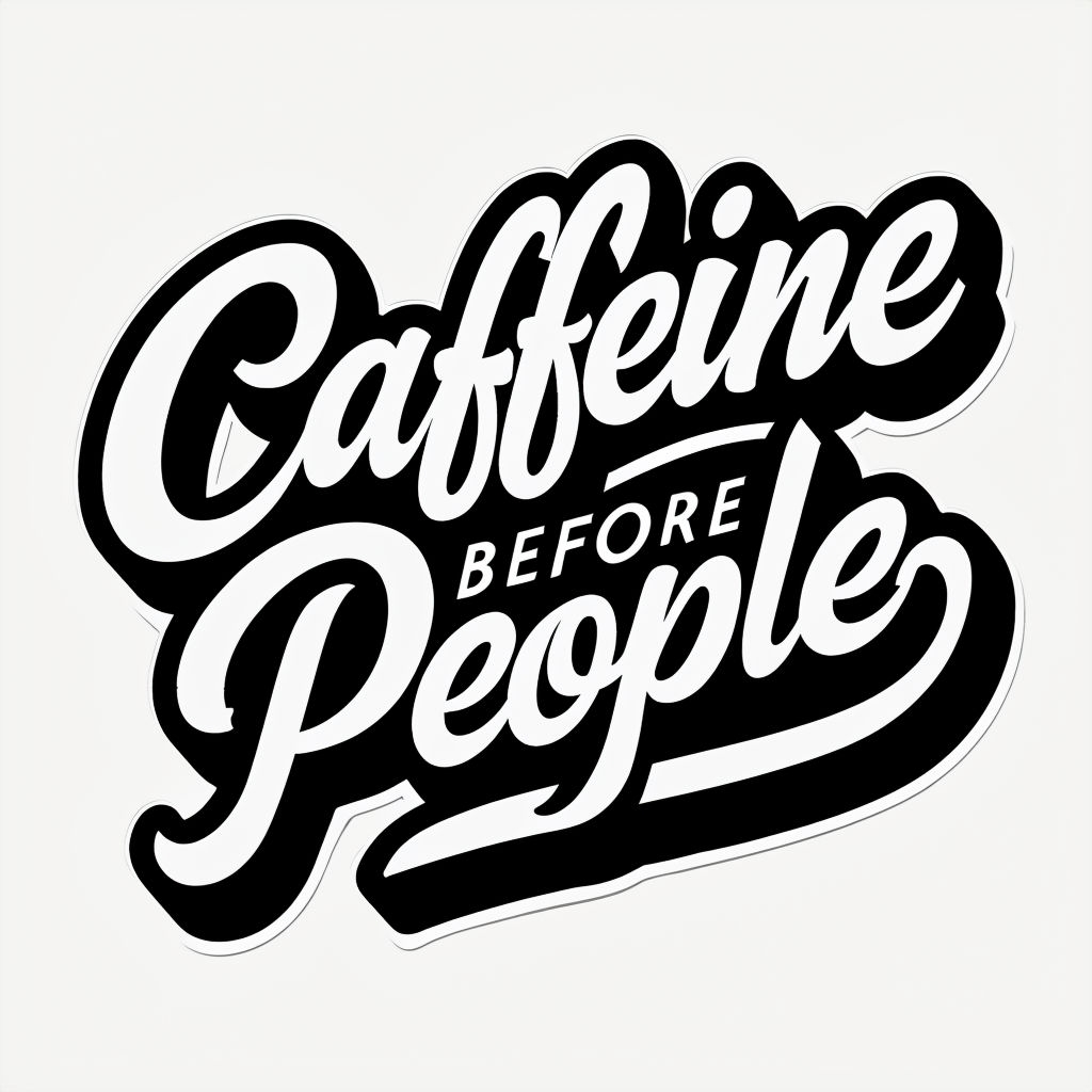 Caffeine Before People Playful Typography Mug