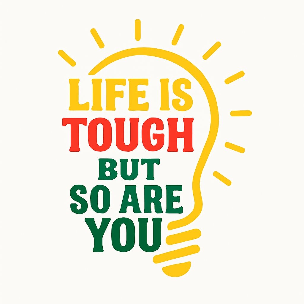 Motivational Life is Tough Light Bulb Graphic Design Mug