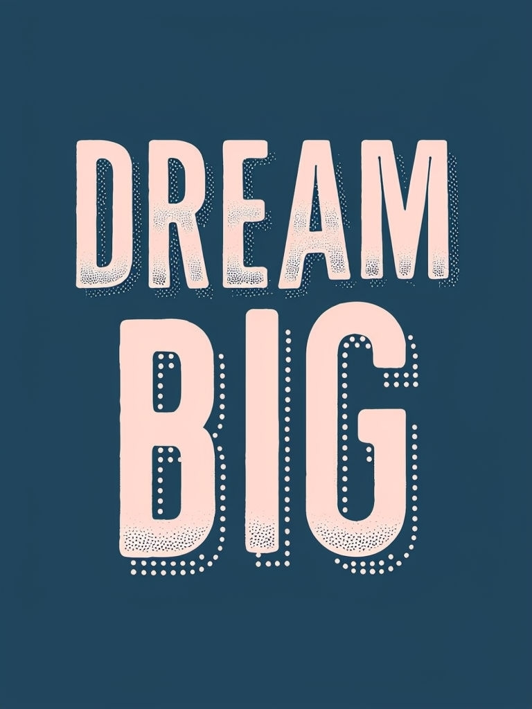 Vintage Motivational Dream Big Typography T-Shirt